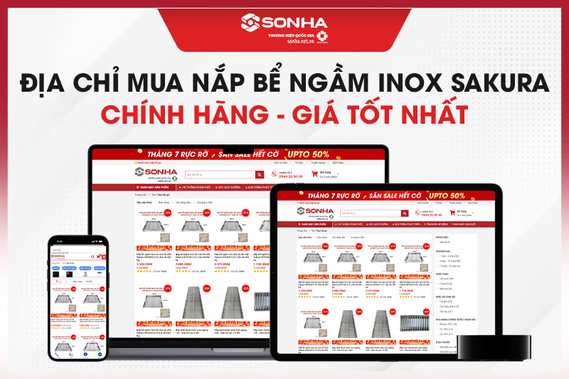 Địa chỉ mua nắp bể ngầm inox Sakura chính hãng giá tốt nhất