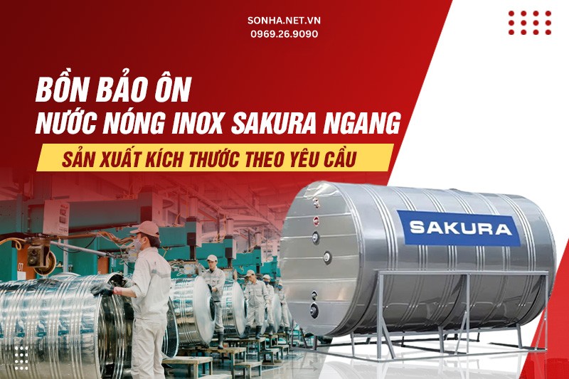 Bồn bảo ôn nước nóng Sakura nhận thiết kế kích thước theo yêu cầu