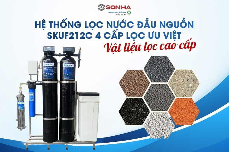 Hệ thống lọc tổng Sakura SKUF212C công nghệ lọc ưu việt