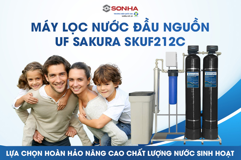 Máy lọc nước đầu nguồn có màng siêu lọc UF Sakura SKUF212C