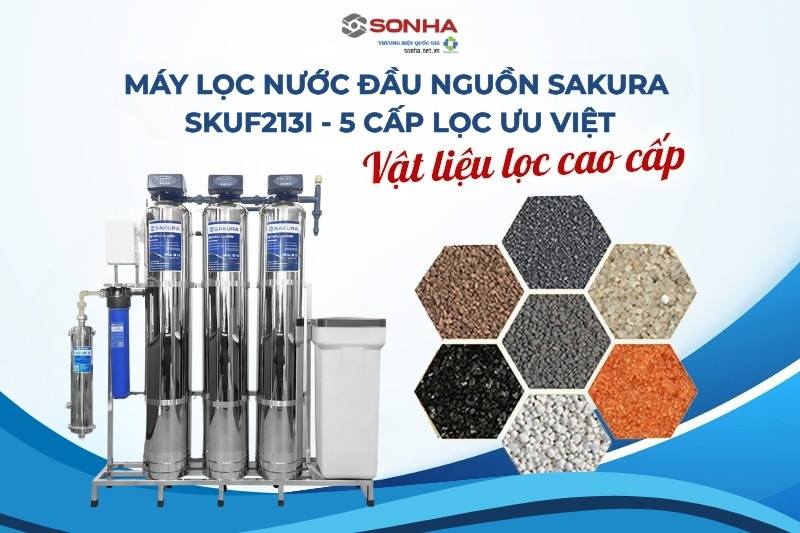 Lọc tổng Sakura SKUF213I 5 cấp lọc xử lý hiệu quả nguồn nước nhiễm bẩn