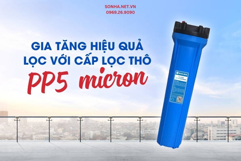 Lọc th&ocirc; PP 5 micron gi&uacute;p tối ưu hiệu quả lọc