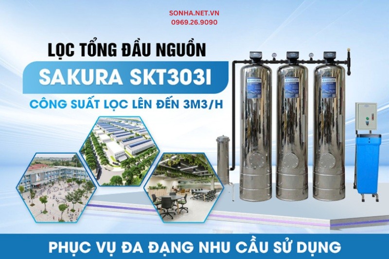 Bộ lọc tổng đầu nguồn Sakura SKT305I có công suất lớn tới 5000L/h