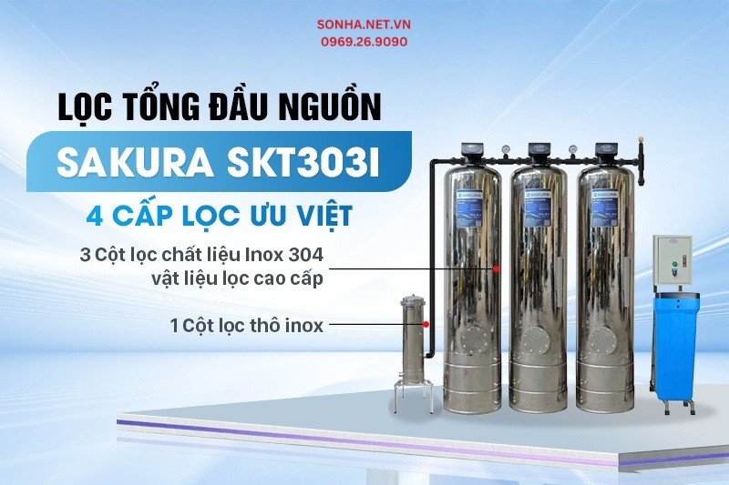 Bộ lọc tổng đầu nguồn Sakura SKT305I được trang bị 4 cấp lọc ưu việt