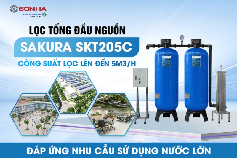 Bộ lọc tổng đầu nguồn Sakura SKT205C có công suất 5000L/h