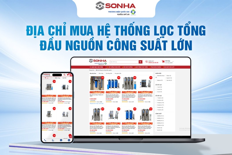 Địa chỉ mua bộ lọc tổng đầu nguồn chính hãng giá tốt nhất