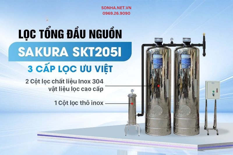 Bộ lọc tổng Sakura SKT205I được trang bị 3 cấp lọc ưu việt
