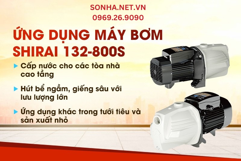 Ứng dụng nổi bật của máy bơm JLm 132-800S
