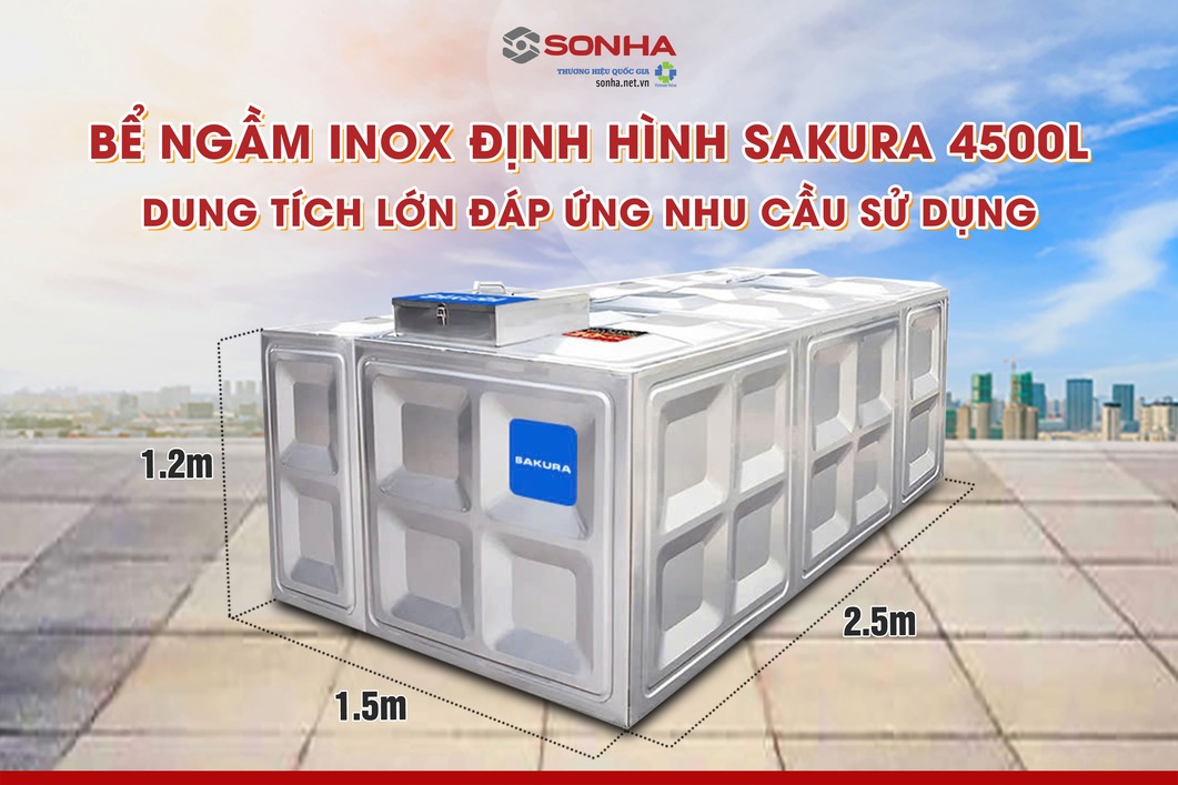 Bể ngầm inox định hình Sakura 4500L đáp ứng tốt nhu cầu sử dụng