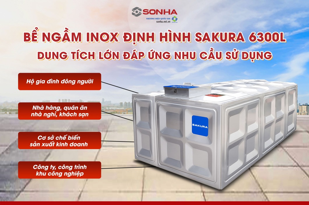 Bể ngầm inox định hình Sakura 6300L đáp ứng tốt nhu cầu sử dụng