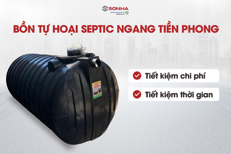 Bồn tự hoại septic ngang Tiền Phong tối ưu chi phí