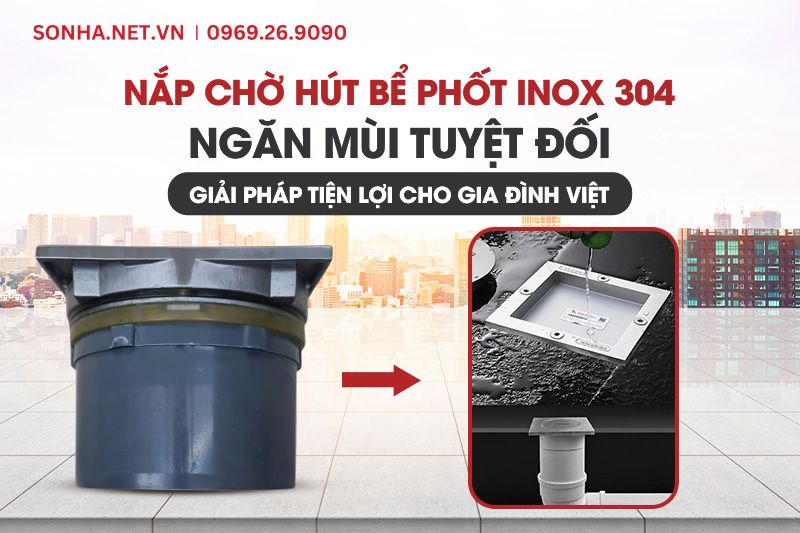 Tìm hiểu chi tiết nắp chờ hút bể phốt inox 304