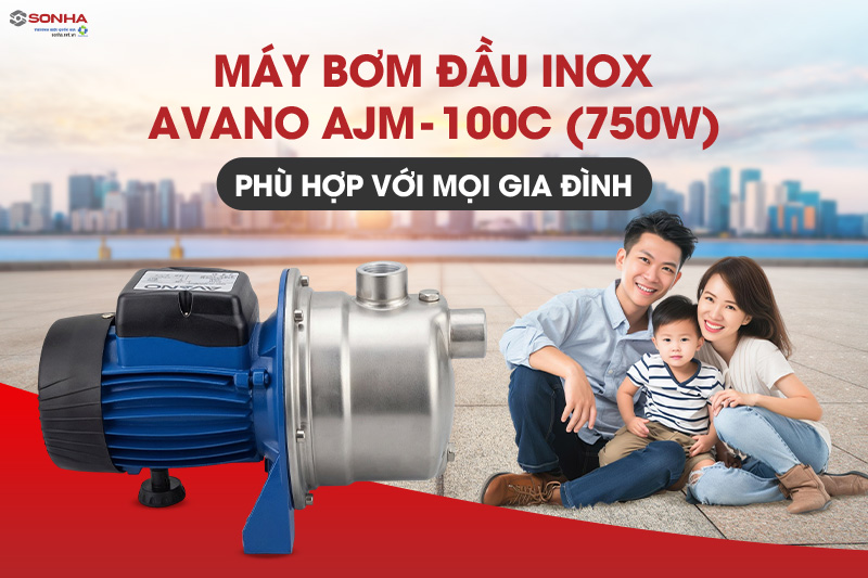 Siêu phẩm máy bơm nước đầu inox Avano AJm-100C (750W)