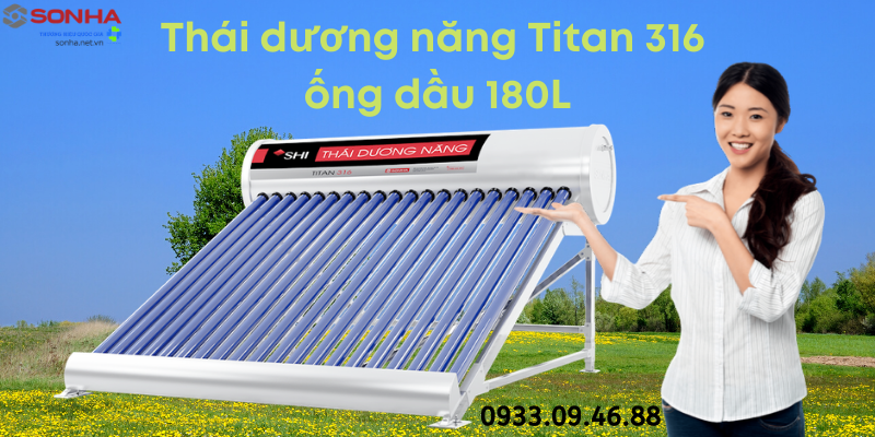 Thái dương năng Titan 316 ống dầu 180L 16 ống 