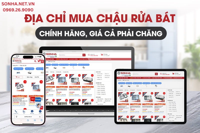 Địa chỉ mua chậu rửa bát chính hãng, giá tốt