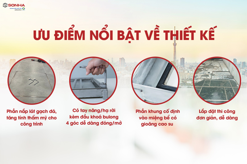 Nắp bể inox ngầm âm sàn 1 viền K60T3 có ưu điểm nổi bật về thiết kế