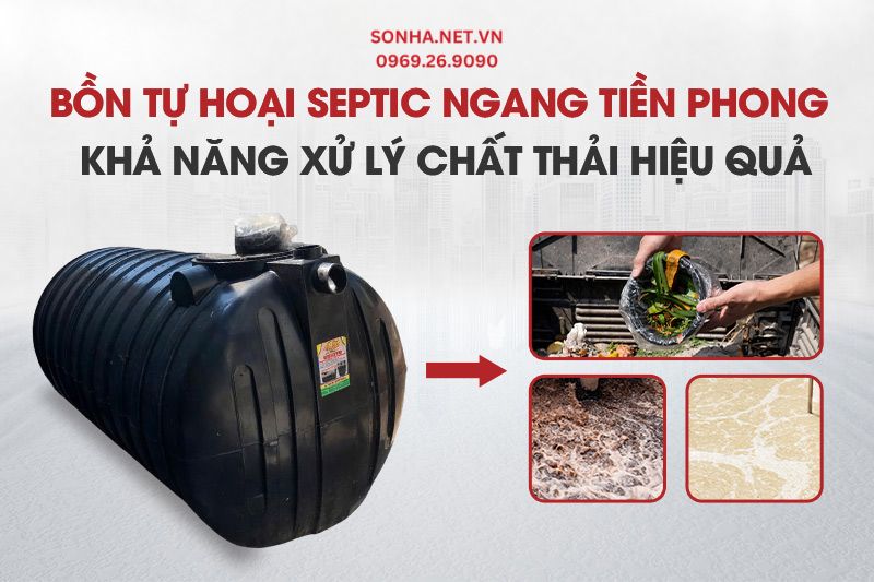 Bồn tự hoại Tiền Phong sở hữu khả năng xử lý chất thải hiệu quả
