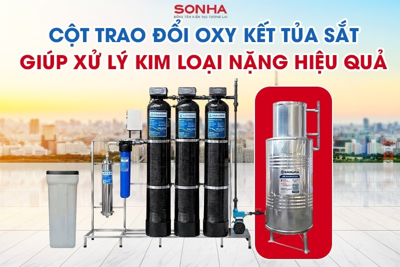 Lọc tổng giếng khoan Sakura SKGKUF313MC trang bị cột oxy kết tủa sắt