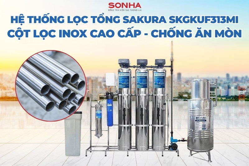 Lọc tổng giếng khoan 3 cột Sakura SKGKUF313MI trang bị cột lọc &aacute;p lực inox