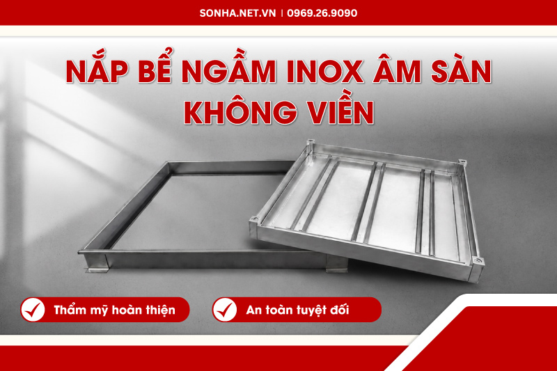 Si&ecirc;u phẩm nắp bể inox ngầm Sakura S45T2KV chịu tải 2 tấn