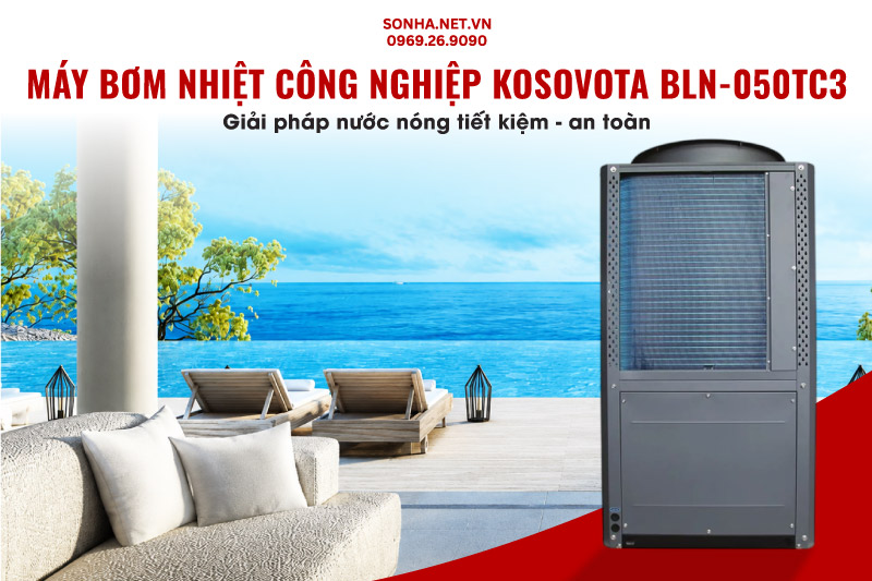 M&aacute;y bơm nhiệt c&ocirc;ng nghiệp Kosovota BLN-050TC3 