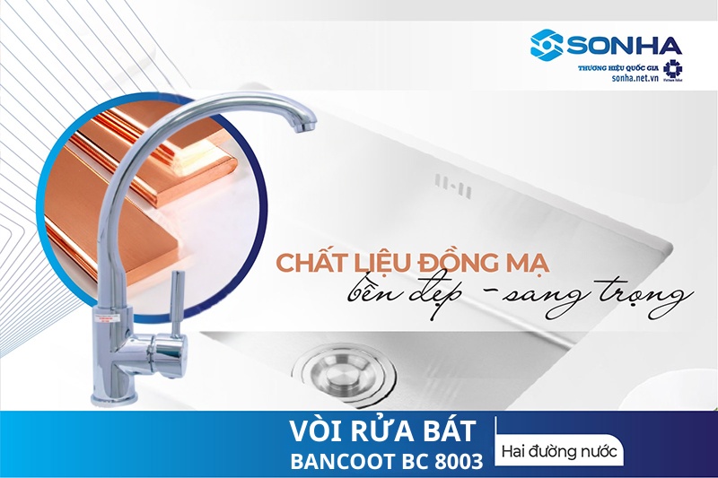 Vòi rửa bát 2 đường nước Bancoot BC 8003 được sản xuất từ đồng mạ crom