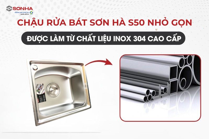 Chậu rửa b&aacute;t S50 được l&agrave;m từ inox 304 cao cấp
