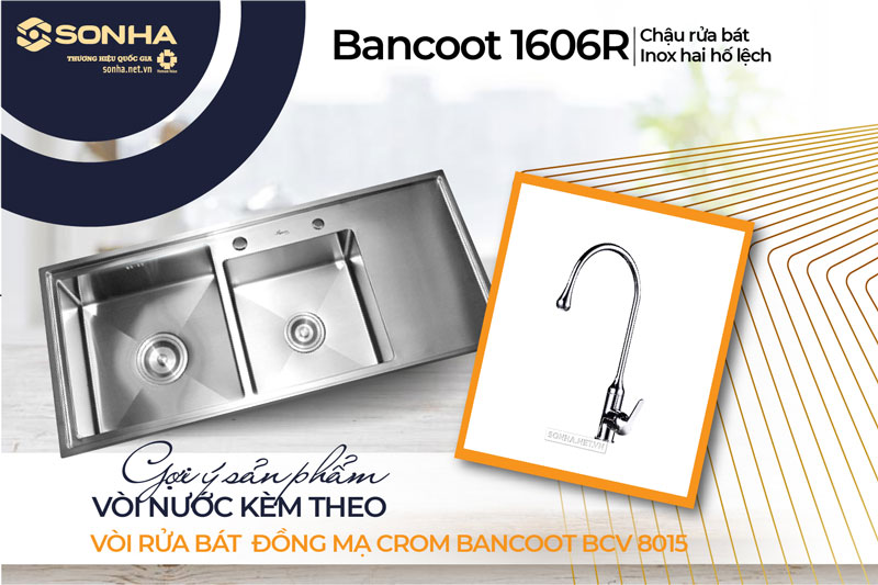 Bồn rửa chén 2 ngăn Bancoot 1606R và vòi Bancoot BCV 8015