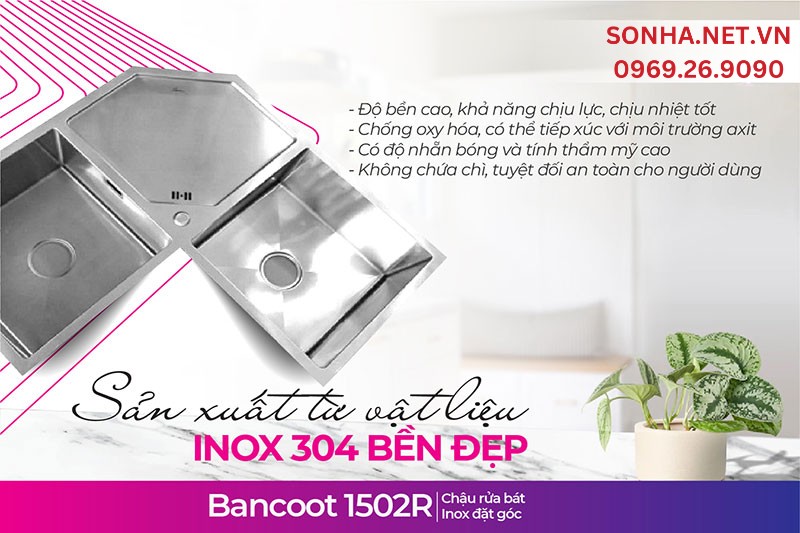 Bồn rửa bát Bancoot 1502R bền đẹp do làm từ inox 304