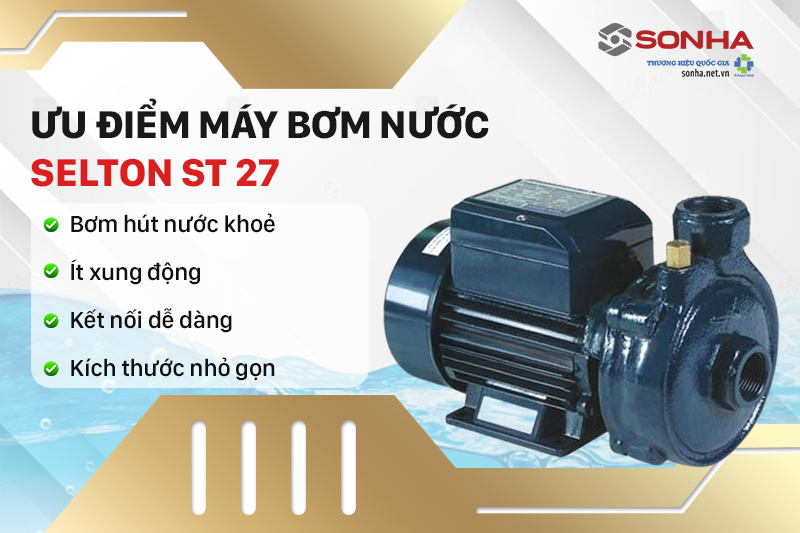 Ưu điểm máy bơm nước Selton ST - 27