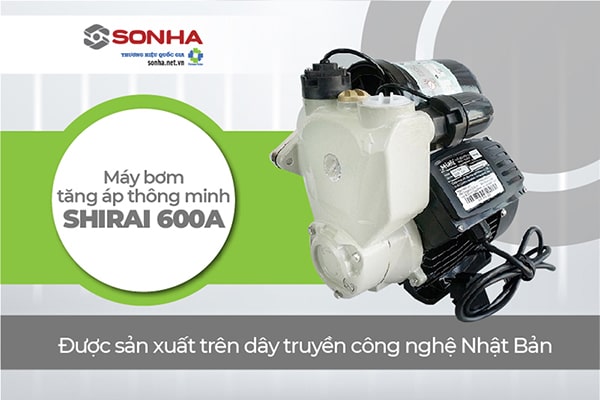 Máy bơm tăng áp tự động Shirai 600A 