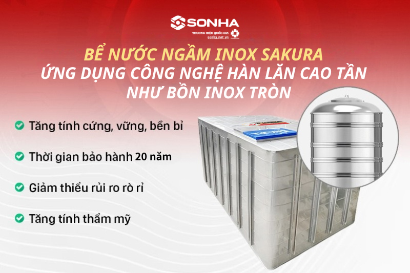 Bể ngầm inox Sakura 4000L được làm từ inox SUS304 với công nghệ hàn lăn cao tần