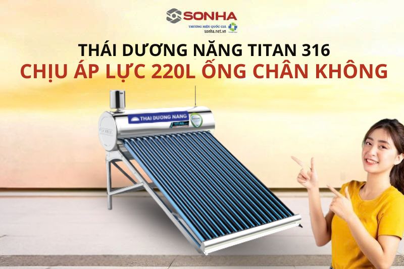 Thái dương năng Titan 316 ống chân không 220L