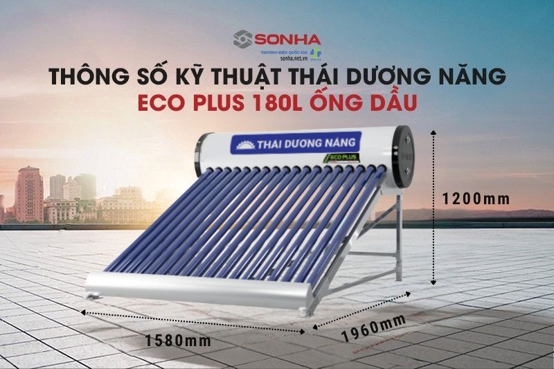 Thông số kĩ thuật thái dương năng Eco 180L ống dầu