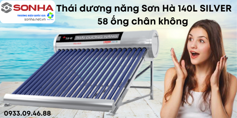 thái dương năng silver 140 lít ống chân không
