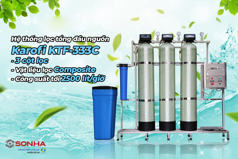 Bộ lọc nước đầu nguồn Karofi KTF-333C mang lại nguồn nước sinh hoạt thuần khiết