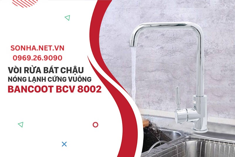 V&ograve;i rửa b&aacute;t n&oacute;ng lạnh Bancoot BCV 8002 si&ecirc;u bền, linh hoạt sử dụng