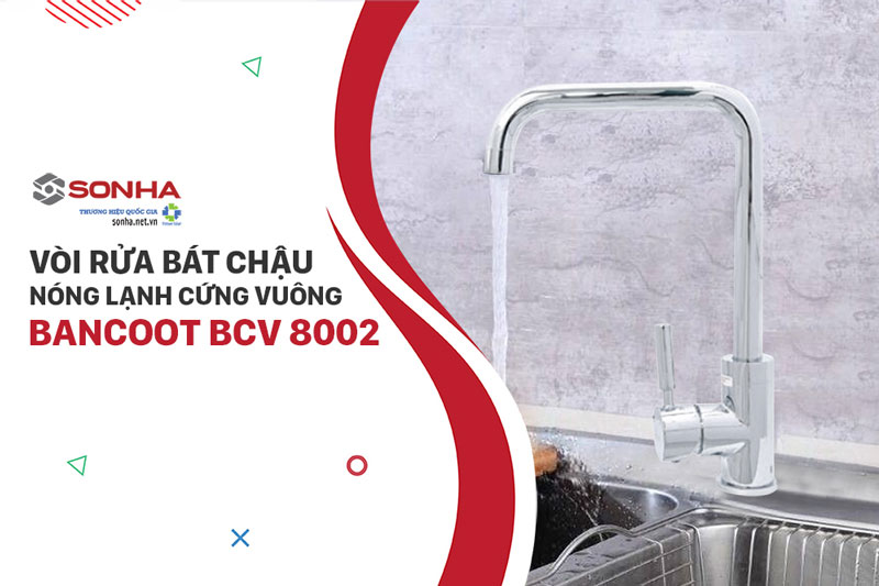 Vòi rửa bát nóng lạnh Bancoot BCV 8002