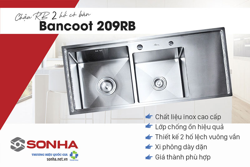 5 ưu điểm chậu rửa bát 2 hố có bàn chờ Bancoot 209RB