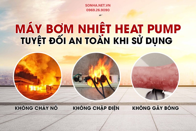 Sử dụng máy bơm nhiệt Heat Pump vô cùng an toàn