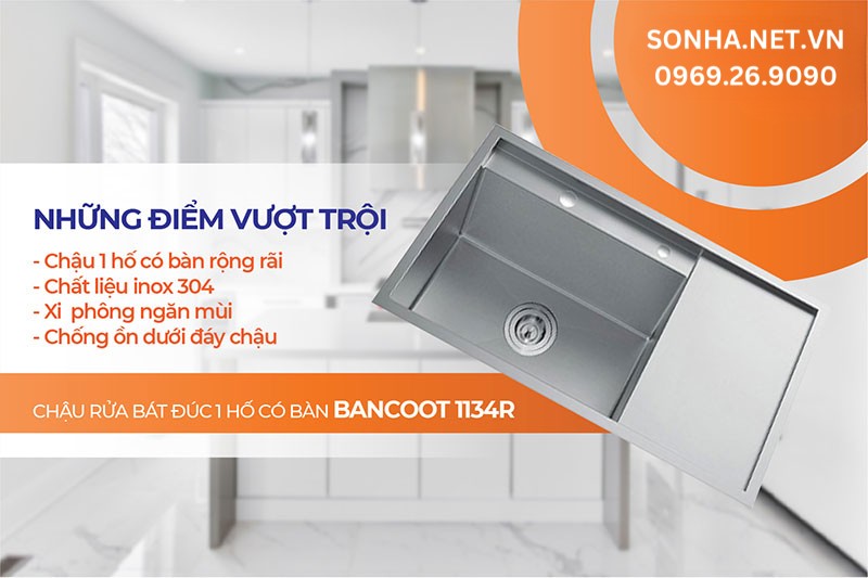 4 ưu điểm nổi bật chậu rửa bát 1 hố 1 bàn Bancoot 1134R