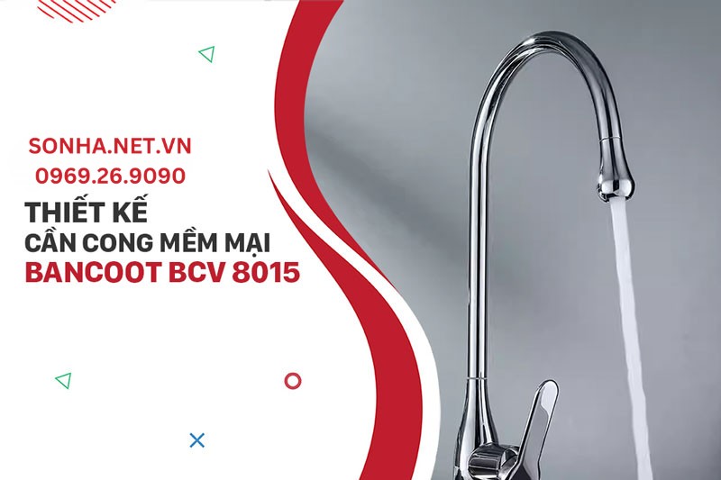 V&ograve;i Bancoot BCV 8015 cần mềm ph&ugrave; hợp nhiều kh&ocirc;ng gian bếp