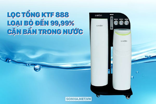 Máy lọc nước đầu nguồn Karofi KTF-888 đem đến nước sạch đến 99,99%