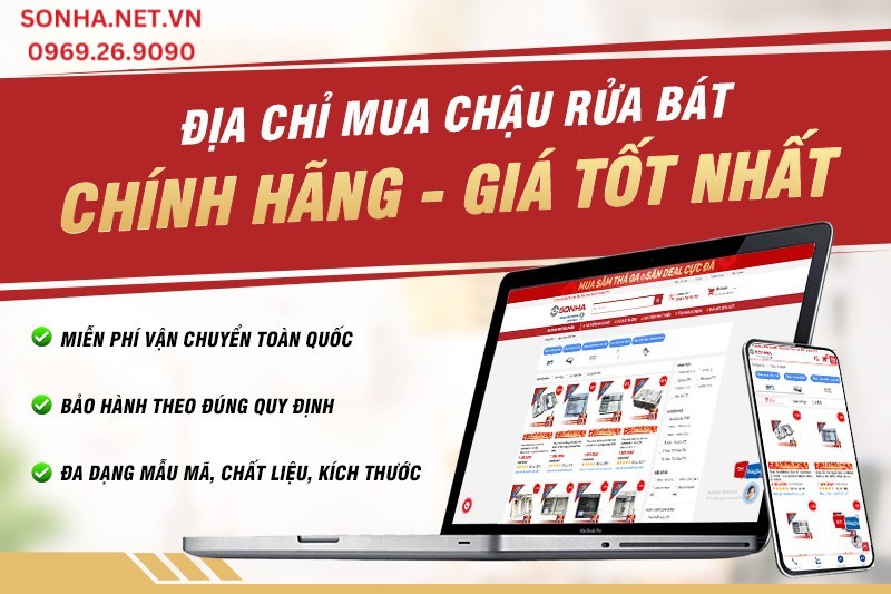 Địa chỉ mua bồn rửa chén bát chính hãng giá tốt nhất