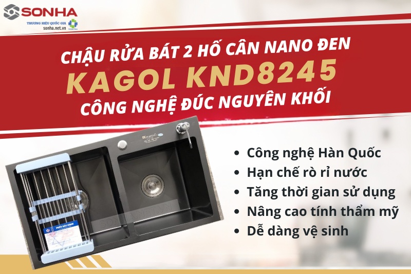 Công nghệ đúc nguyên khối hiện đại của chậu rửa bát Kagol KND8245 2 hố cân