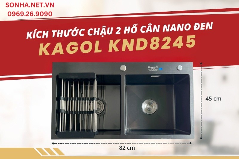 Kích thước chậu rửa bát chén Kagol KND8245 2 hố cân