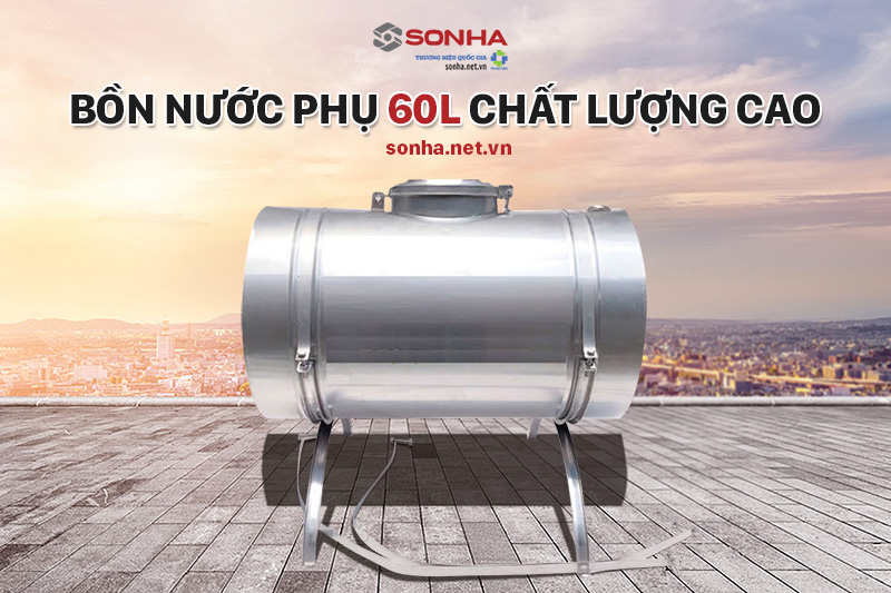 Bình nước phụ 60l chất lượng cao