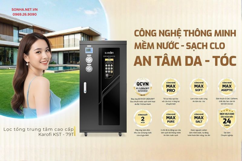 Máy lọc tổng đầu nguồn Karofi KST-79T mạnh mẽ, bền bỉ