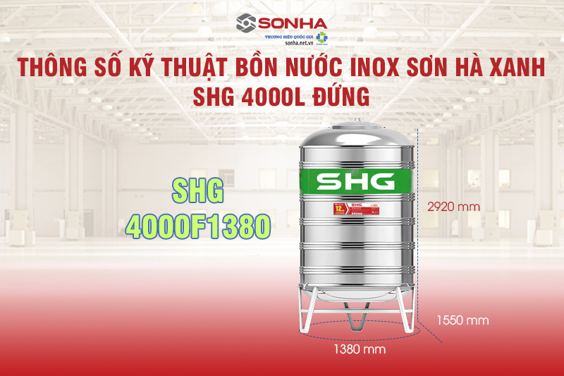 Thông số kỹ thuật Bồn nước Inox Sơn Hà Xanh SHG 4000L đứng 