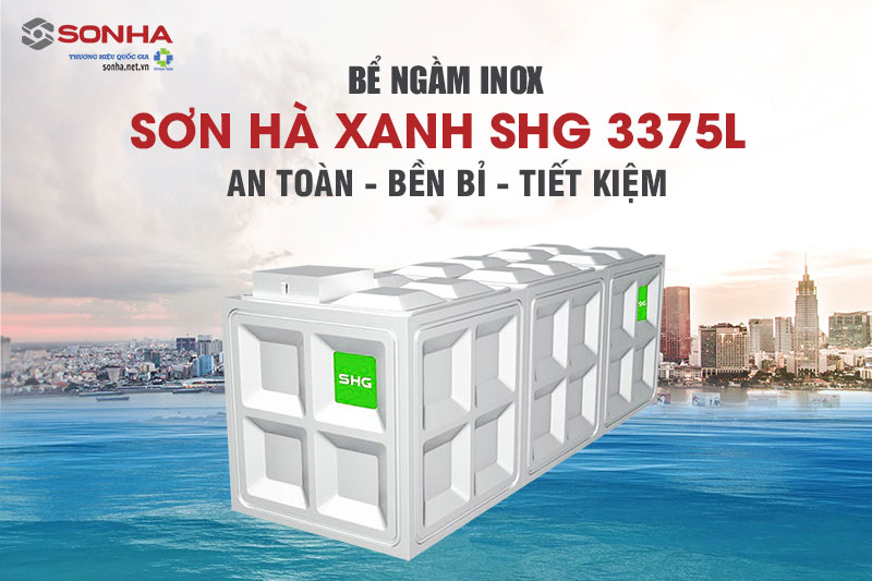 Bể inox ngầm Sơn Hà Xanh SHG 3375l